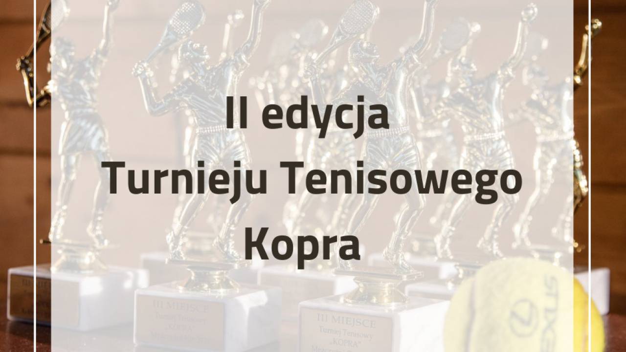 II edycja Turnieju Tenisowego Kopra