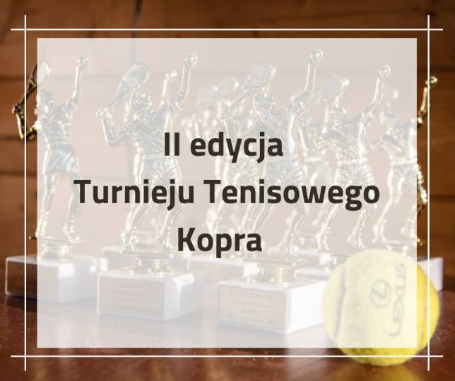 II edycja Turnieju Tenisowego Kopra